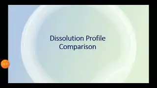 Dissolution Profile Comparison and Dissolution Similarity #usfda #pharmaguidelines #tablet