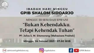 [LIVE] IBADAH HARI MINGGU III SESUDAH EPIFANI - 24 JANUARI 2021