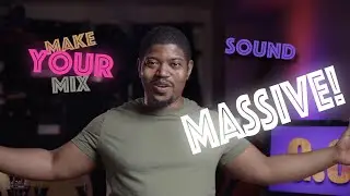 Make YOUR tracks sound MASSIVE!