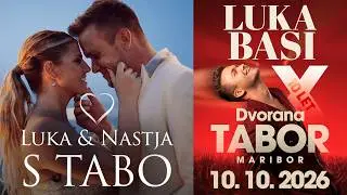 LUKA BASI & NASTJA - S TABO (Wedding Video) 💍👰🏼🤵