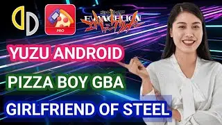 YUZU ANDROID EARLY ACCESS EXCLUSIVE UPDATE! PIZZA BOY GBA UPDATE! GIRLFRIEND OF STEEL!