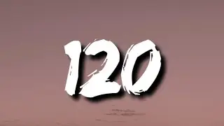 Bad Bunny - 120 (Letra/Lyrics/Song)