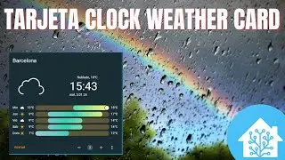 Como instalar Tarjeta CLOCK WEATHER CARD(Home assistant)