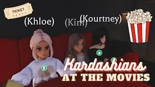 Kardashians at the Movies! (ROBLOX Short Skit)