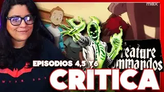 Creature Commandos - Episodios 4,5 y 6   Review