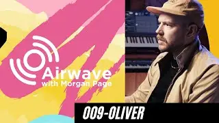Airwave 009 - Oliver
