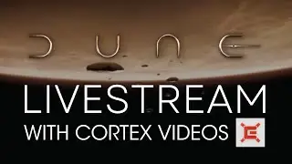 Dune 2021 With Cortex Videos