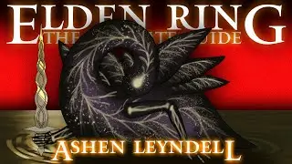 ASHEN LYNDELL - ELDEN RING: THE ULTIMATE GUIDE - 100% COMPLETE WALKTHROUGH - PART 44