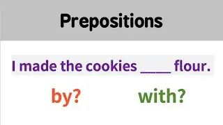 [prepositions]by vs with : What's the difference?   English grammar