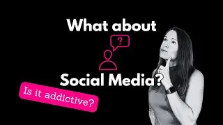 Is Social Media Addictive? How to stay healthy and connected!