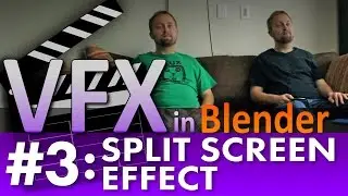 Blender VFX Tutorial #3: Split Screen Effect 