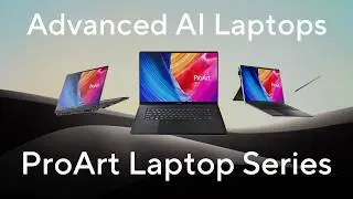 NEW ASUS ProArt Laptop Series First Look! 2024