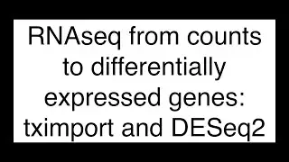 From Salmon to DESeq2: RNAseq Data Analysis