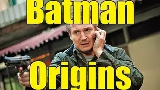 Batman Origins in Taken Movie