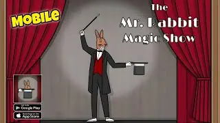 The Mr. Rabbit Magic Show Gameplay | New Mobile Game (Rusty Lake)
