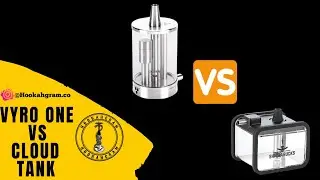 HOOKAHGRAMTV | Vyro One and Shishabucks Cloud Tank: Which is the best portable hookah?