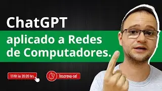 ChatGPT aplicado a Redes de Computadores.