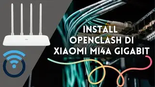 Install OpenClash on Xiaomi Mi4a Gigabit OpenWrt Manually