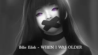 Anti-Nightcore - WHEN I WAS OLDER - (Lyrics)