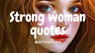 Strong woman quotes ||