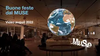 Buone feste dal MUSE - 2022
