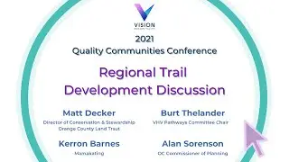 Regional Trails Development Discussion Panel- 2021 VHV QCC
