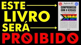 Escrevi o livro MAIS POLÊMICO do Brasil (será BANIDO?)