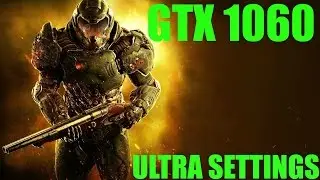 DOOM - GTX 1060 - I5 6600K - 16GB RAM (OPEN GL)