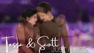 TESSA & SCOTT ⛸️ /  Just A Kiss 