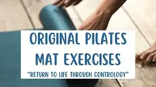 Pilates Mat Order Return to Life Through Contrology