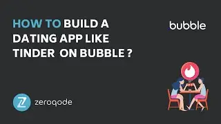 How to build a dating app like Tinder without code using Bubble