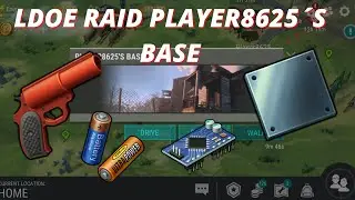 LDOE - Raid Player8625 ´s Base - Last Day on Earth: Survival