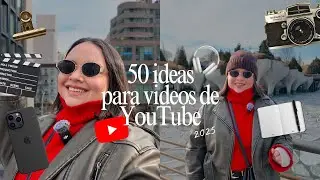 50 ideas fáciles para videos de YouTube - 2025 actualizado