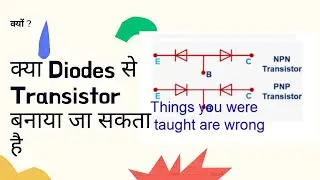 Transistor from two diodes taught wrong  | BJT transistor | How transistor works| Working | PNP| NPN