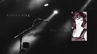 Elena Dragan | Prieten drag