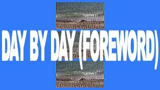 day by day (foreword) (teaser)