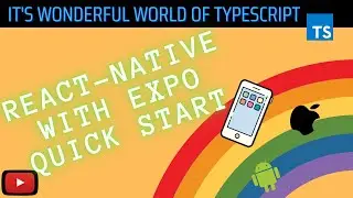 Start a Mobile App with Expo + React Native + Typescript! [2021]