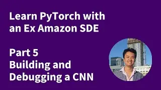 First Time Building a CNN from Scratch in PyTorch (Lots of errors and debugging)