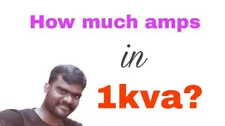 How much amps in 1KVA? video