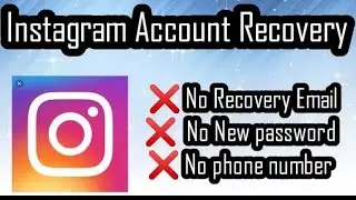 How to Recover Instagram Account Without Email Password And Number | Instagram Account Recovery 2023