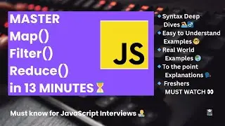 Master map(), filter() and reduce() in 13 mins!👨‍💻🚀 (Must know for freshers) 