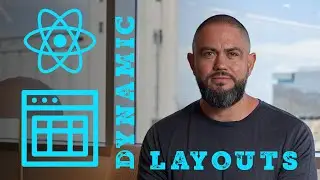 Building a Dynamic Layout in React