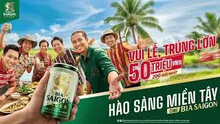 [ABV 4,3%] BIA SAIGON LAGER | VUI LỄ TRÚNG LỚN, HÀO SẢNG MIỀN TÂY