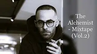 The Alchemist - Mixtape (Vol.2) (feat. Nas, Prodigy, Raekwon, M.O.P., Evidence, Styles P, D.I.T.C.)