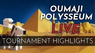 Polytopia OUMAJI Polysseum highlights LIVE!!!