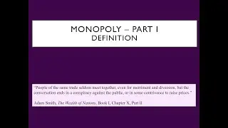 Monopoly -Part I (Definition)