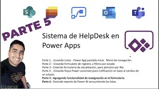 Parte V, Sistema de HelpDesk power Apps , reasignación de revisor