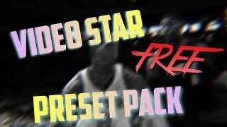 VIDEO STAR PRESET PACK V1 (LIKE FOR PART 2!)