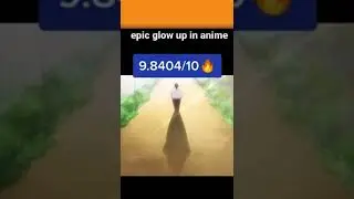 epic glow up in anime
