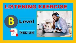 Listening Test - Level B  (Medium) + PDF -multiple choice questions  - Easy English Lesson